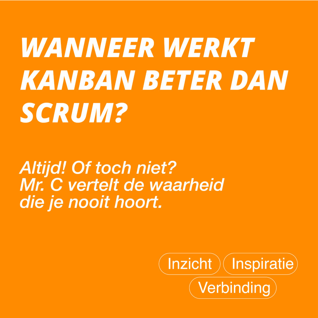 Waneer is kanban beter dan Scrum? Altijd! Of toch niet... Ontdek het op 23 september 2025 tijdens het Kanban vs Scrum event in Amersfoort